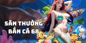 Bắn Cá 68